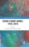 Daria Strafella Berg, Daria Berg, Berg Daria, Giorgio Strafella, Strafella Giorgio - China''s Avant-Garde, 19782018