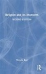 Timothy Beal, Beal Timothy - Religion and Its Monsters