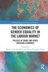 Meltem (Izmir Democracy University Ince Yenilmez, Gül Ş. Huyugüzel Kişla, Meltem İnce Yenilmez - Economics of Gender Equality in the Labour Market