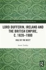 Annie Tindley, Annie (Newcastle University Tindley, Tindley Annie - Lord Dufferin, Ireland and the British Empire, C. 18201900