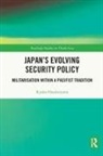 Kyoko Hatakeyama, Hatakeyama Kyoko - Japan''s Evolving Security Policy