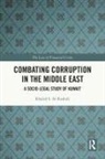 Khaled S. Al-Rashidi - Combating Corruption in the Middle East