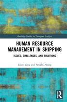 Lijun Tang, Lijun (University of Plymouth Tang, Tang Lijun, Pengfei Zhang - Human Resource Management in Shipping