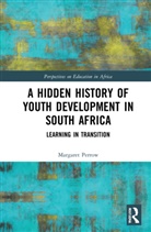 Margaret Perrow, Margaret (Southern Oregon University Perrow - Hidden History of Youth Development in South Africa
