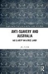 Jane Lydon, Jane (University of Western Australia) Lydon, Lydon Jane - Anti-Slavery and Australia