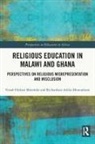 Richardson Addai-Mununkum, Richardson (University of Educatio Addai-Mununkum, Yonah Matemba - Religious Education in Malawi and Ghana