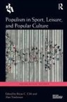 Alan (University of Brighton Tomlinson, Alan Clift Tomlinson, Bryan Clift, Alan Tomlinson - Populism in Sport, Leisure, and Popular Culture