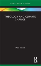 Paul Tyson, Tyson Paul - Theology and Climate Change
