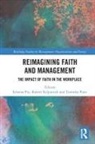 Edwina (Auckland University of Technology Pio, Robert Kilpatrick, Edwina Pio, Pio Edwina, Timothy Pratt, Pratt Timothy - Reimagining Faith and Management