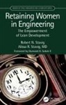 Alissa Stavig, Robert Stavig, Robert Stavig Stavig - Retaining Women in Engineering