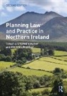 Stephen Murray Mckay, Stephen Mckay, McKay Stephen, Michael Murray, Murray Michael - Planning Law and Practice in Northern Ireland