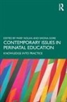 Mary (New York University Nolan, Shona Gore, Mary Nolan, Nolan Mary - Contemporary Issues in Perinatal Education