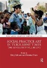 Eric J. (Fairmont State University) Olso Schruers, Eric J. Olson Schruers, Kristina Olson, Eric J. Schruers, Schruers Eric J. - Social Practice Art in Turbulent Times