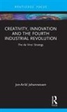 Jon-Arild Johannessen, Jon-Arild (Nord University Johannessen, Johannessen Jon-Arild - Creativity, Innovation and the Fourth Industrial Revolution