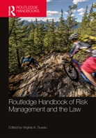 Virginia A. Suveiu, Virginia A. Suveiu - Routledge Handbook of Risk Management and the Law