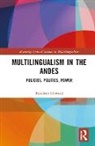 Rosaleen Howard, Howard Rosaleen - Multilingualism in the Andes