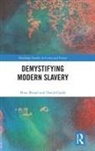 Rose Broad, Rose Gadd Broad, David Gadd, Gadd David - Demystifying Modern Slavery