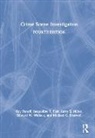 Michael C. Braswell, Braswell Michael C., Roy Fenoff, Roy Fish Fenoff, Jacqueline T. Fish, Fish Jacqueline T.... - Crime Scene Investigation