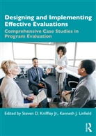 Kenneth J. (Spalding University Linfield, Steven Kniffley, Kenneth J. Linfield - Designing and Implementing Effective Evaluations
