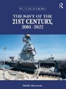 Paul H. Silverstone - Navy of the 21st Century, 2001-2022