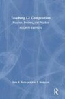 Dana R. Ferris, Dana R. (University of California Ferris, Ferris Dana R., John S. Hedgcock, Hedgcock John S. - Teaching L2 Composition