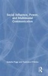 Francesca D'Errico, D'Errico Francesca, Isabella Poggi, Isabella D''errico Poggi, Poggi Isabella - Social Influence, Power, and Multimodal Communication