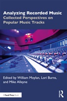 William (Chairperson Moylan, William Burns Moylan, Mike Alleyne, Alleyne Mike, Lori Burns, William Moylan... - Analyzing Recorded Music