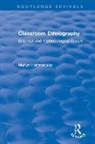 Martyn Hammersley - Classroom Ethnography