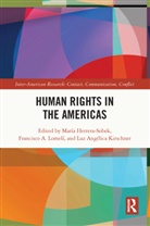 Maria (Prof Emerita Herrera-Sobek, María Herrera-Sobek, Luz Angélica Kirschner, Francisco Lomelí - Human Rights in the Americas