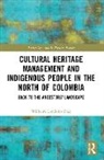 Wilhelm Londono Diaz, Wilhelm Londoño Díaz - CULTURAL HERITAGE MANAGEMENT AND I