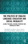 Padmini Bhuyan Boruah, Sarina Chugani Molina, Maya Kalyanpur, Maya (University of San Diego Kalyanpur, Kalyanpur Maya, Sunaina Shenoy - Politics of English Language Education and Social Inequality