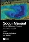 G.j.c.m. Verheij Hoffmans, G.J.C.M. Hoffmans, Hoffmans G.J.C.M., H.J. Verheij, Verheij H.J. - Scour Manual