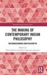 Daniel (Tel-Aviv University Raveh, Elise Coquereau-Saouma, Daniel Raveh, Raveh Daniel - Making of Contemporary Indian Philosophy