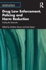 Matthew Spicer Bacon, Matthew Bacon, Bacon Matthew, Jack Spicer, Spicer Jack - Drug Law Enforcement, Policing and Harm Reduction