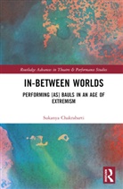 Sukanya Chakrabarti - In-Between Worlds