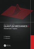 S. Rajasekar, S. Velusamy Rajasekar, R. Velusamy, Velusamy R. - Quantum Mechanics II