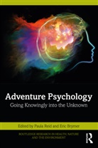 Paula Brymer Reid, Eric Brymer, Brymer Eric, Paula Reid, Reid Paula - Adventure Psychology