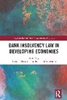 Kayode Adeyemo Akintola, Folashade Adeyemo, Kayode Akintola - Bank Insolvency Law in Developing Economies