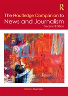 Stuart Allan, Stuart Allan, Allan Stuart - Routledge Companion to News and Journalism