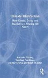 Kristoffer Ekberg, Kristoffer Forchtner Ekberg, Bernhard Forchtner, Forchtner Bernhard, Martin Hultman, Hultman Martin... - Climate Obstruction
