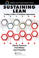 Joyce Kerpchar, Kerpchar Joyce, Charles Protzman, Charles (Business Improvement Group Protzman, Protzman Charles, Fred Whiton... - Sustaining Lean