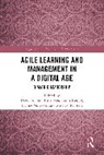 David (Iubh Dortmund Kergel, Birte Heidkamp-Kergel, David Kergel, Hanne Nørreklit, Michael Paulsen, Paulsen Michael - Agile Learning and Management in a Digital Age
