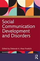 Deborah A. Hwa-Froelich, Deborah A. Hwa-Froelich, Hwa-Froelich Deborah A. - Social Communication Development and Disorders