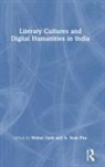 Nishat (Jamia Millia Islamia Zaidi, A. Sean Pue, Nishat Zaidi, Zaidi Nishat - Literary Cultures and Digital Humanities in India