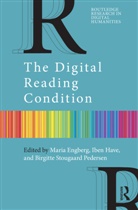 Maria (Malmo University) Have Engberg, Maria Engberg, Engberg Maria, Iben Have, Have Iben, Birgitte Stougaard Pedersen - Digital Reading Condition