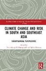 Devendraraj (Xavier University Madhanagopal, Devendraraj Madhanagopal, Salim Momtaz - Climate Change and Risk in South and Southeast Asia