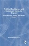 Wolfgang Spiess-Knafl - Artificial Intelligence and Blockchain for Social Impact