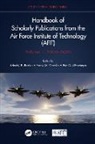 Adedeji B. (Air Force Institute of Technol Badiru, Adedeji B. Badiru, Badiru Adedeji B., Frank W. Ciarallo, Eric G. Mbonimpa - Handbook of Scholarly Publications From the Air Force Institute of