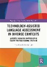 Karim (Urmia University Sadeghi, Karim Sadeghi - Technology-Assisted Language Assessment in Diverse Contexts