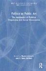 Martin Mcneill Zebracki, Z. Zane McNeill, Martin Zebracki, Zebracki Martin - Politics As Public Art